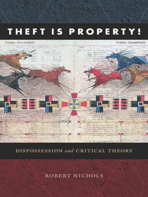 Title details for Theft Is Property! by Robert Nichols - Available